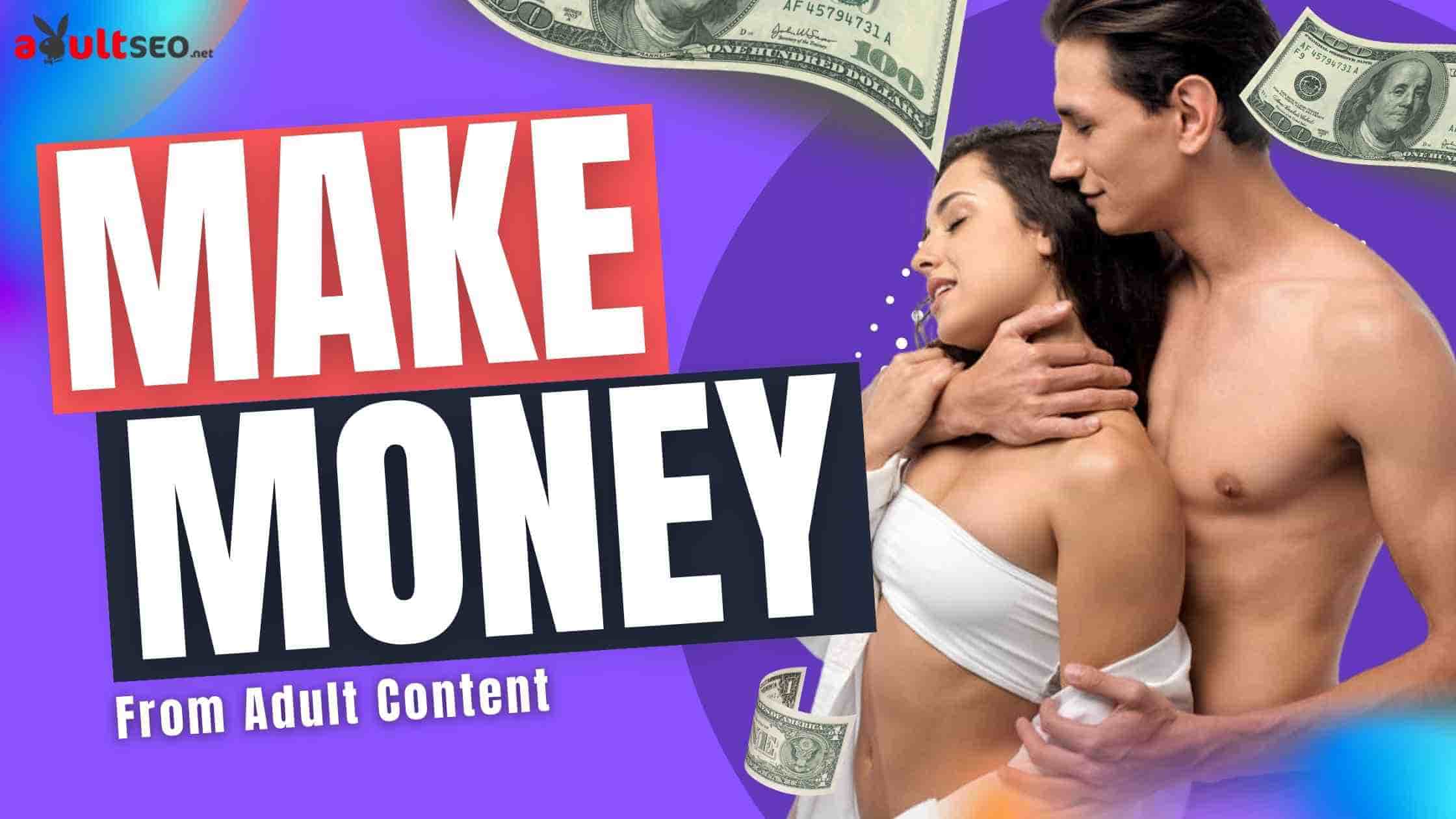 How to make money from adult content