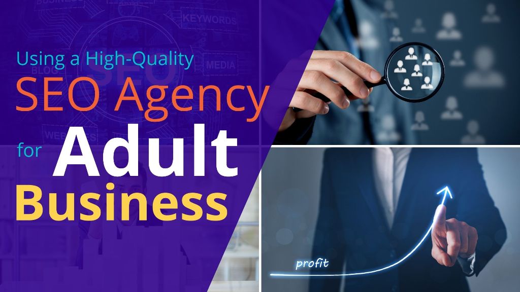 using seo agency for adult business