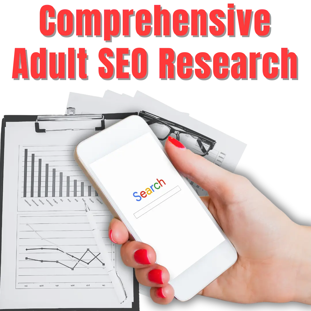 Comprehensive Adult SEO Research