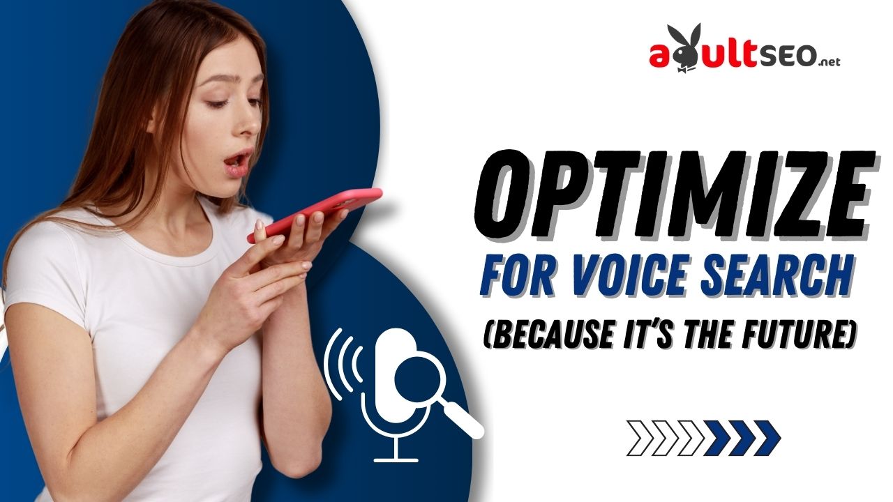 Optimize for Voice Search (Because It’s the Future)