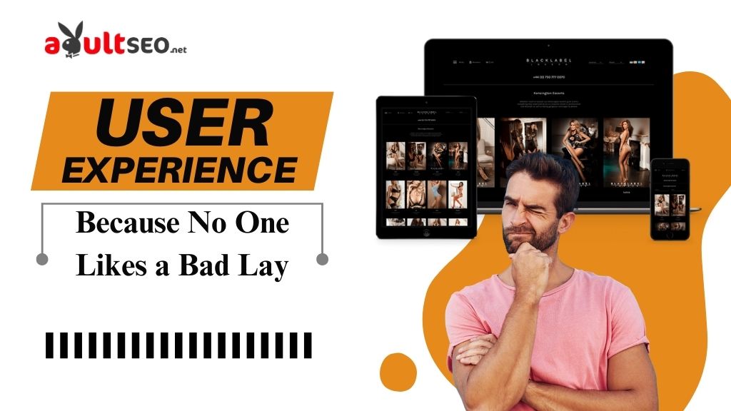 User Experience_ Because No One Likes a Bad Lay