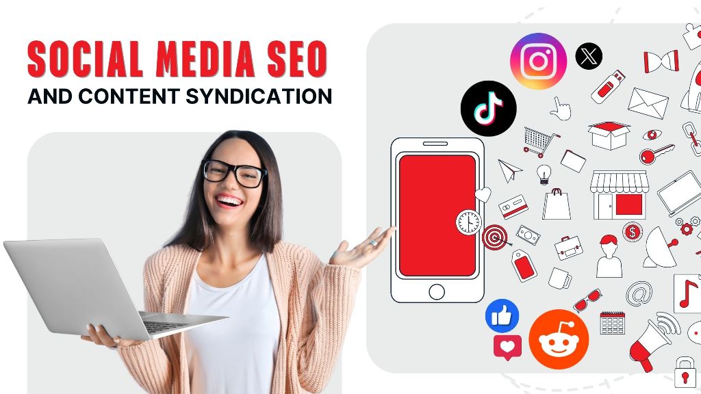 Social Media SEO and Content Syndication